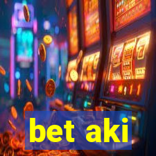 bet aki